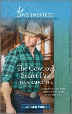 The Cowboy's Secret Past - Radcliffe, Tina