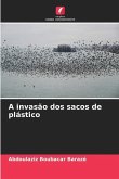 A invasão dos sacos de plástico