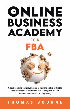 The Online Business Academy for FBA - Bourne, Thomas
