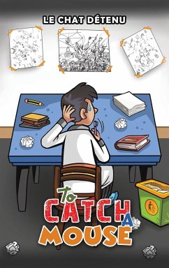 To Catch a Mouse - Detenu, Le Chat