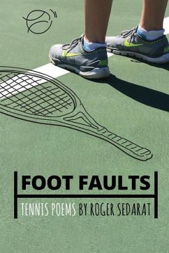 Foot Faults: Tennis Poems - Sedarat, Roger
