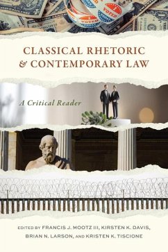 Classical Rhetoric and Contemporary Law - Adamidis, Vasileios; Britt, Elizabeth C.; Frank, David A.