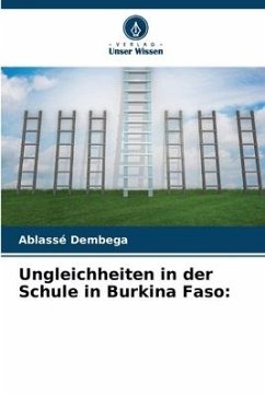 Ungleichheiten in der Schule in Burkina Faso: - Dembega, Ablassé