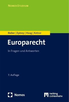 Europarecht - Bieber, Roland;Epiney, Astrid;Haag, Marcel