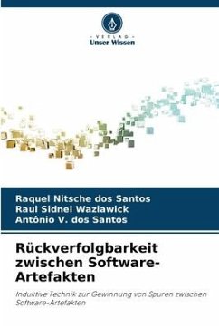 Rückverfolgbarkeit zwischen Software-Artefakten - Nitsche dos Santos, Raquel;Wazlawick, Raul Sidnei;dos Santos, Antônio V.