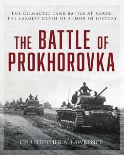 The Battle of Prokhorovka - Lawrence, Christopher A.