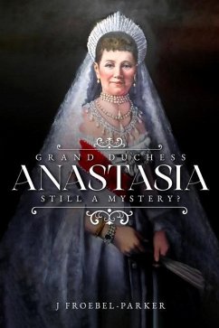 Grand Duchess Anastasia - Froebel-Parker, J.