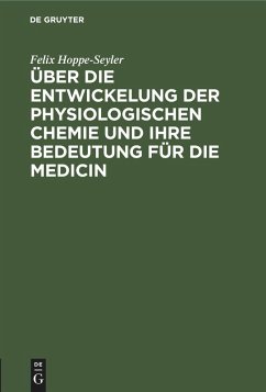 Cover Über die Entwickelung der physiologischen Chemie und ihre Bedeutung für die Medicin (eBook, PDF)