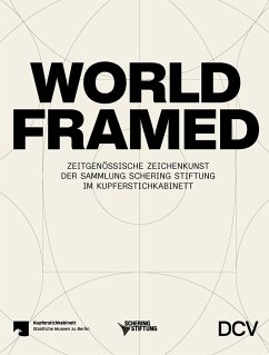 WORLD FRAMED - Graser, Jenny;Nava, Sophia;Schalhorn, Andreas