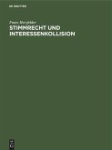 Stimmrecht und Interessenkollision (eBook, PDF)