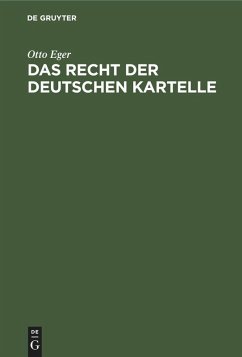 Das Recht der deutschen Kartelle (eBook, PDF) Cover Das Recht der deutschen Kartelle (eBook, PDF)