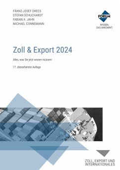 Zoll & Export 2024 - Drees, Franz-Josef; Jahn, Fabian A.; Schuchardt, Stefan