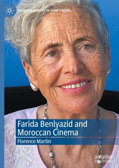 Farida Benlyazid and Moroccan Cinema - Martin, Florence