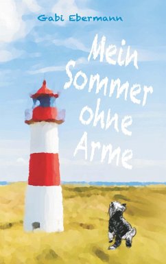 Mein Sommer ohne Arme - Ebermann, Gabi