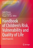 Handbook of Children¿s Risk, Vulnerability and Quality of Life
