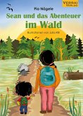 Sean und das Abenteuer im Wald