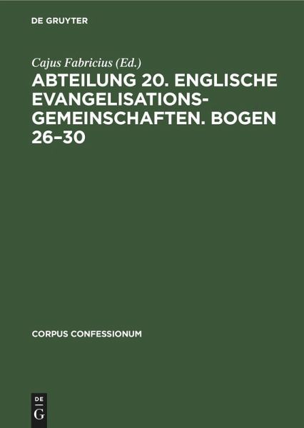 Abteilung 20. Englische Evangelisationsgemeinschaften. Bogen 26-30 (eBook, PDF)