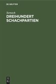 Dreihundert Schachpartien (eBook, PDF)