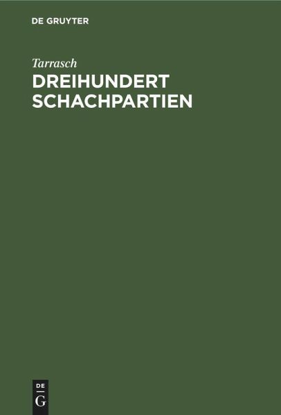 Dreihundert Schachpartien (eBook, PDF) Dreihundert Schachpartien (eBook, PDF)