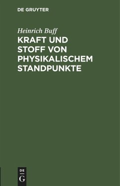 Cover Kraft und Stoff von physikalischem Standpunkte (eBook, PDF)