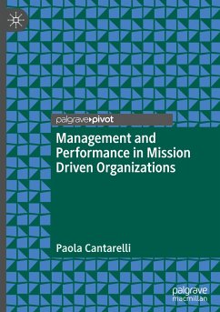 Management and Performance in Mission Driven Organizations - Cantarelli, Paola