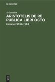 Aristotelis de re publica libri octo (eBook, PDF)