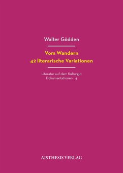 Vom Wandern. 42 literarische Variationen