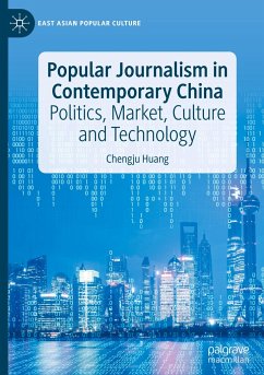 Popular Journalism in Contemporary China - Huang, Chengju