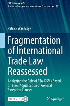 Fragmentation of International Trade Law Reassessed - Wasilczyk, Patrick