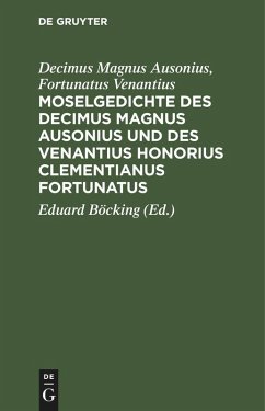 Cover Moselgedichte des Decimus Magnus Ausonius und des Venantius Honorius Clementianus Fortunatus (eBook, PDF)