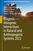 Biogenic¿Abiogenic Interactions in Natural and Anthropogenic Systems 2022