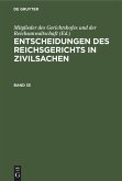 Entscheidungen des Reichsgerichts in Zivilsachen. Band 35 (eBook, PDF)