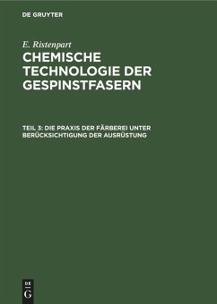 Cover Die Praxis der Färberei unter Berücksichtigung der Ausrüstung (eBook, PDF)