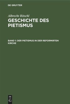 Der Pietismus in der reformirten Kirche (eBook, PDF) - Ritschl, Albrecht