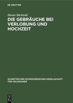 Cover Die Gebräuche bei Verlobung und Hochzeit (eBook, PDF)