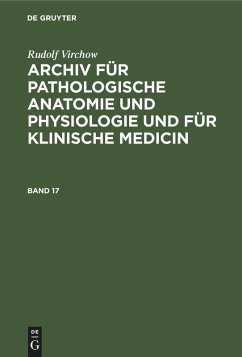 Cover Rudolf Virchow: Archiv für pathologische Anatomie und Physiologie und für klinische Medicin. Band 17 (eBook, PDF)