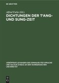 Dichtungen der T'ang- und Sung-Zeit (eBook, PDF)
