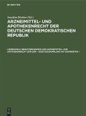 Benutzerhinweis zum Arzneimittel- und Apothekenrecht der DDR - Gesetzessammlung mit Kommentar - (eBook, PDF)