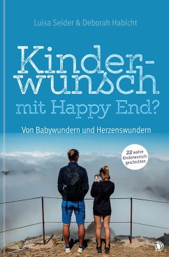 Kinderwunsch mit Happy End? - Seider, Luisa;Habicht, Deborah