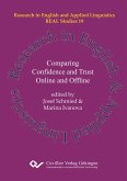 Comparing Confidence and Trust Online and Offline