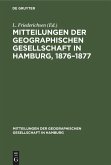 Mitteilungen der Geographischen Gesellschaft in Hamburg, 1876-1877 (eBook, PDF)