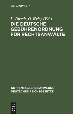 Cover Die Deutsche Gebührenordnung für Rechtsanwälte (eBook, PDF)