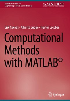 Computational Methods with MATLAB® - Cuevas, Erik;Luque, Alberto;Escobar, Héctor