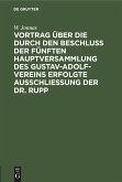 Vortrag über die durch den Beschluß der fünften Hauptversammlung des Gustav-Adolf-Vereins erfolgte Ausschließung der Dr. Rupp (eBook, PDF)