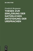 Thesen zur Erklärung der natürlichen Entstehung der Ursprachen (eBook, PDF)