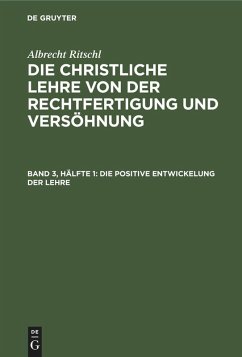 Die positive Entwickelung der Lehre (eBook, PDF) - Ritschl, Albrecht