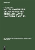 Mitteilungen der Geographischen Gesellschaft in Hamburg, Band 29 (eBook, PDF)
