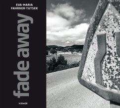 Fade Away - Fahrner-Tutsek, Eva-Maria