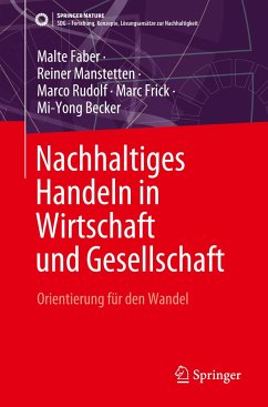 Nachhaltiges Handeln in Wirtschaft und Gesellschaft - Faber, Malte;Manstetten, Reiner;Rudolf, Marco