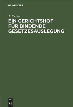 Cover Ein Gerichtshof für bindende Gesetzesauslegung (eBook, PDF)